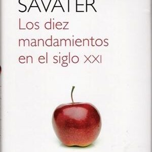 Diez mandamientos en el siglo XXI
