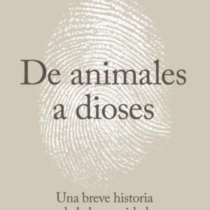 De animales a dioses. Breve historia de la humanidad. - ISBN: 9788499924212