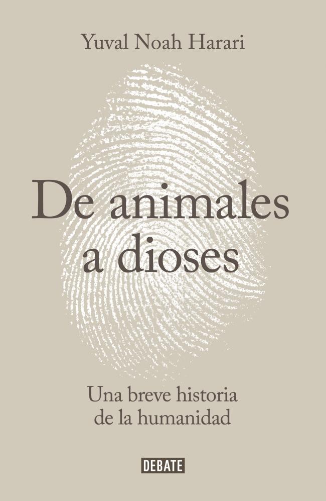 De animales a dioses. Breve historia de la humanidad. - ISBN: 9788499924212