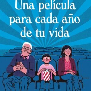 Una película para cada año de tu vida - ISBN: 9788499989518