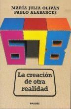 Creación de otra realidad