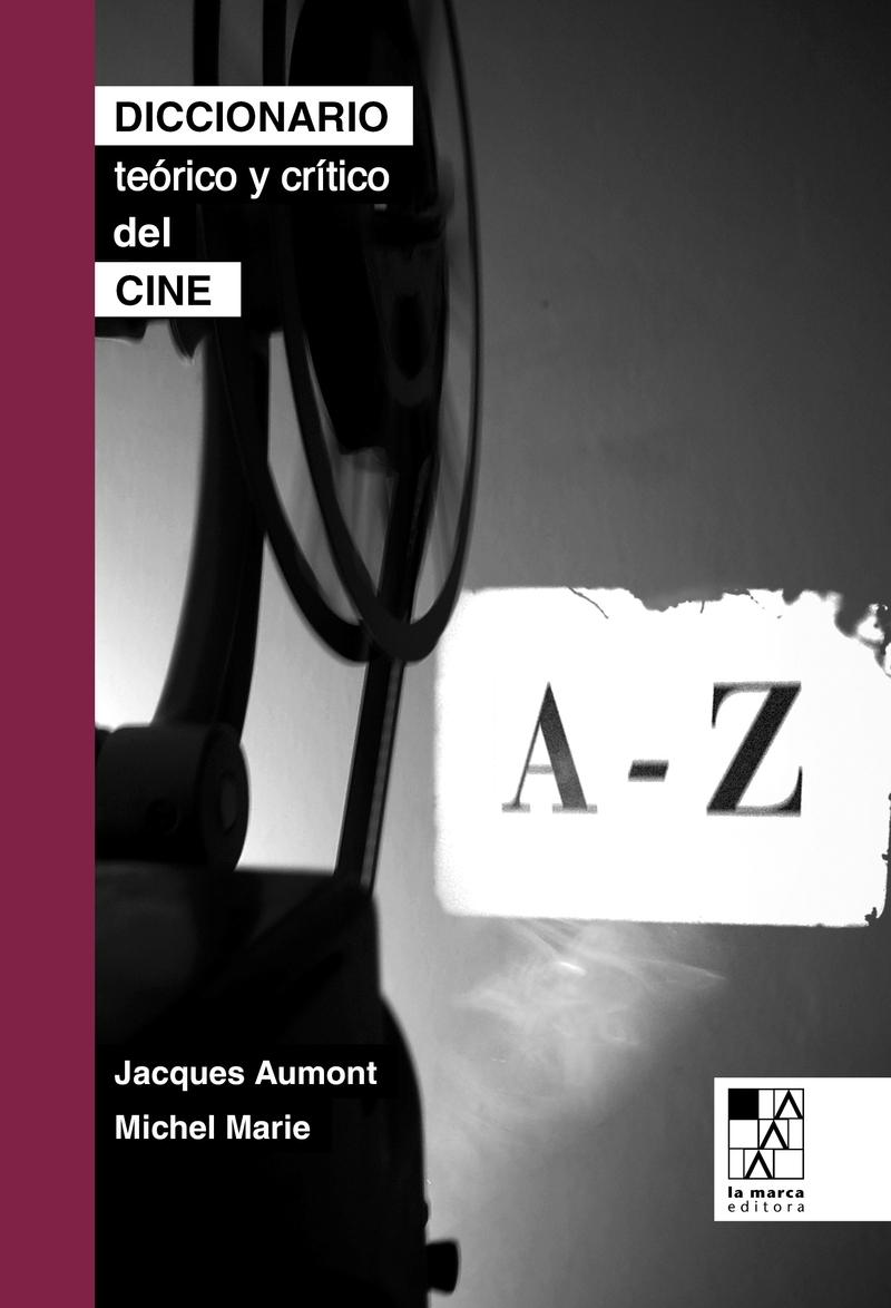 Diccionario teórico y crítico del cine. - ISBN: 9789508891327