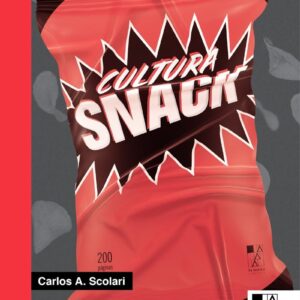 Cultura snack. Lo bueno si breve... - ISBN: 9789508893246