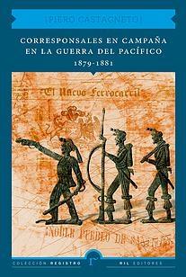 Corresponsales en campaña en la guerra del Pacífico. - ISBN: 9789560102133