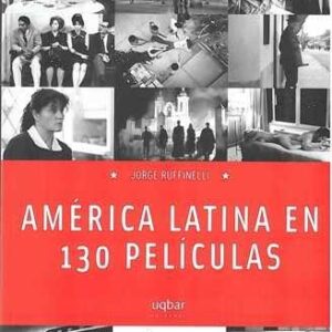 América Latina en 130 películas. - ISBN: 9789568601645