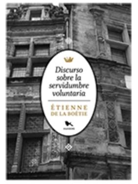 Discurso sobre la servidumbre voluntaria. - ISBN: 9789568935085