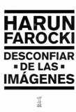 Desconfiar de las imágenes. - ISBN: 9789871622184