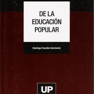 De la educación popular. - ISBN: 9789871716265