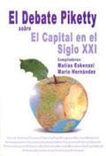 Debate Piketty sobre El Capital en el Siglo XXI - ISBN: 9789872914660