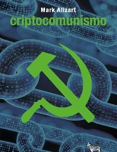 Criptocomunismo. - ISBN: 9789873621734
