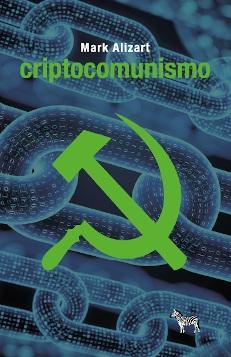 Criptocomunismo. - ISBN: 9789873621734