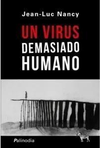 Un virus demasiado humano. - ISBN: 9789873621840