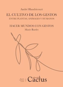 Cultivo de los gestos