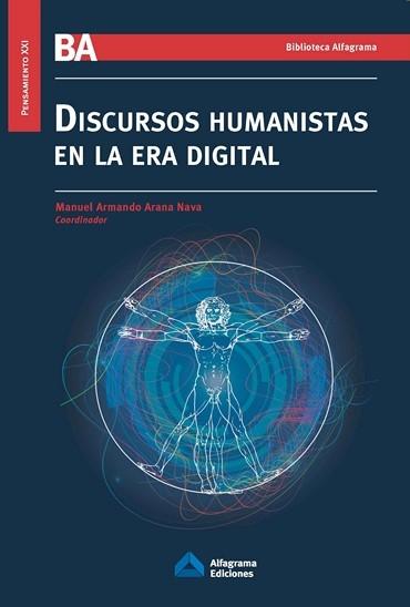 Discursos humanistas en la era digital. - ISBN: 9789874458018