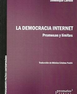 Democracia Internet. Promesas y límites. - ISBN: 9789875747869