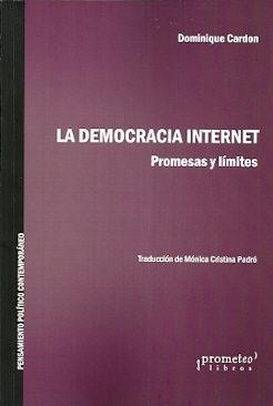 Democracia Internet. Promesas y límites. - ISBN: 9789875747869