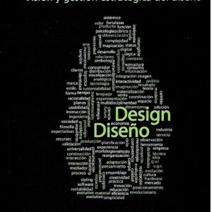 Diseñar hoy. Visión y gestión estratégica del diseño. - ISBN: 9789875842915