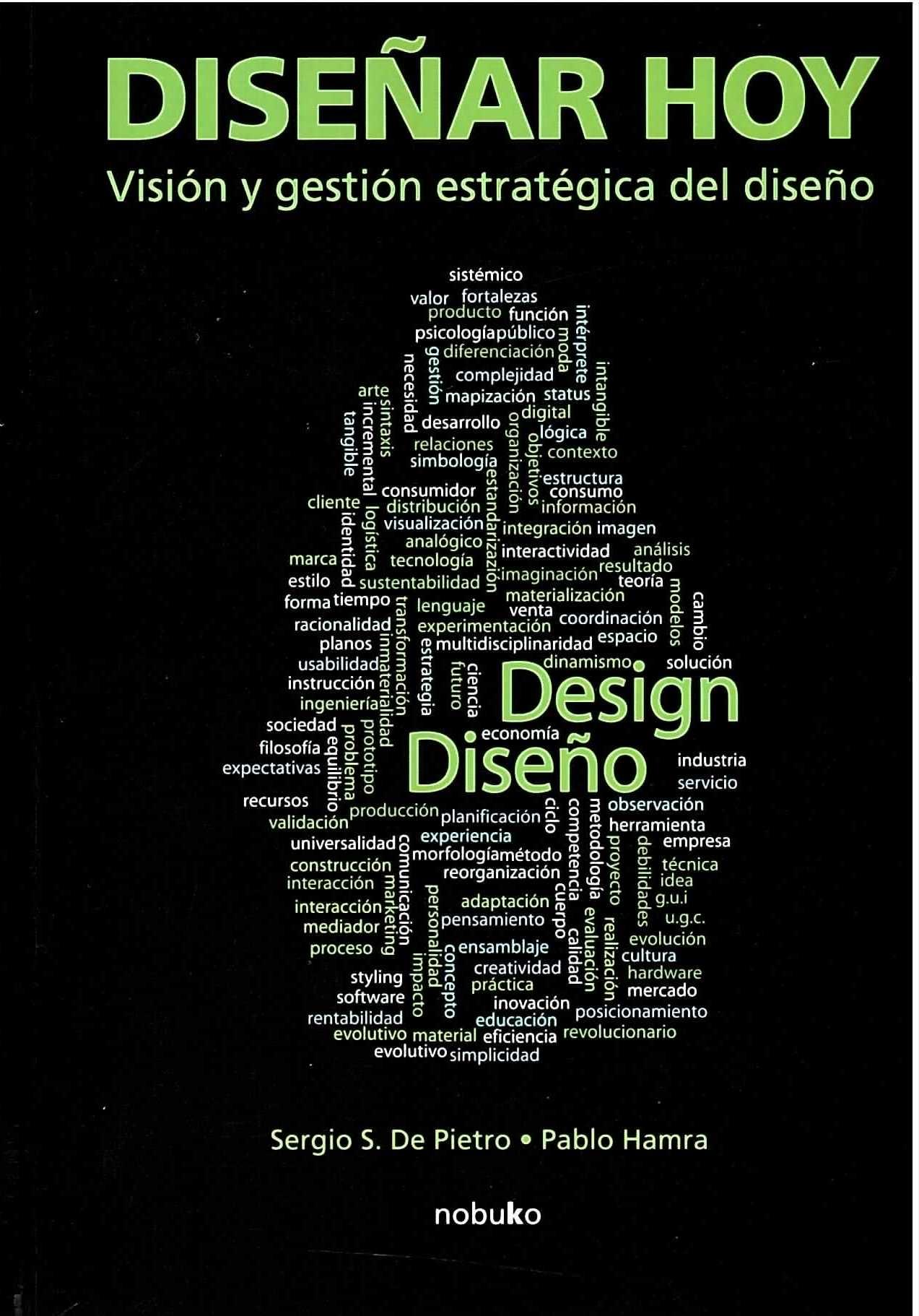 Diseñar hoy. Visión y gestión estratégica del diseño. - ISBN: 9789875842915