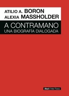 A contramano. Una biografía dialogada.
