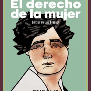 derecho de la mujer. Cuatro conferencias (1922-1939)