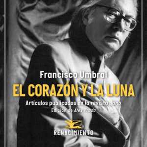 Corazón y la luna. Artículos publicados en la revista Jano (1971-2006)