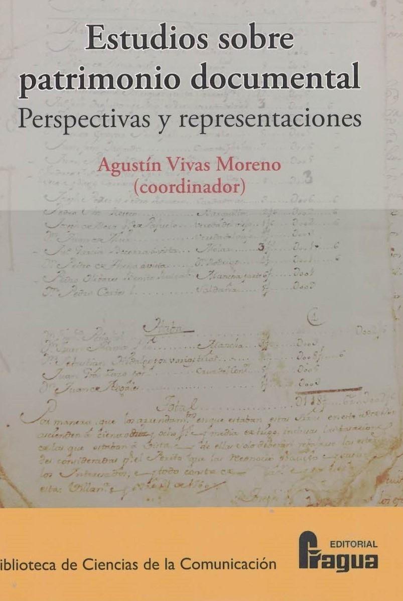 Estudios sobre patrimonio documental. Perspectivas y representaciones.