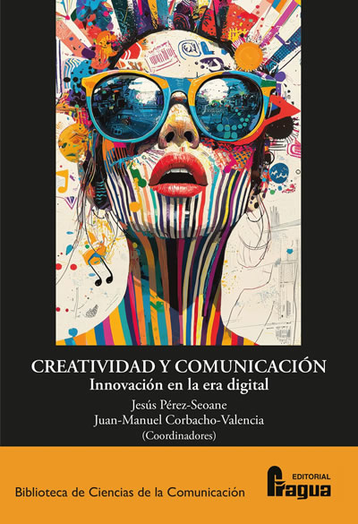 Creatividad y comunicación. Innovación en la Era digital (PDF)