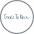 GOODS TO KNOW