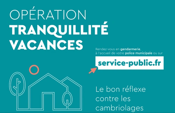 Opération "Tranquillité Vacances"