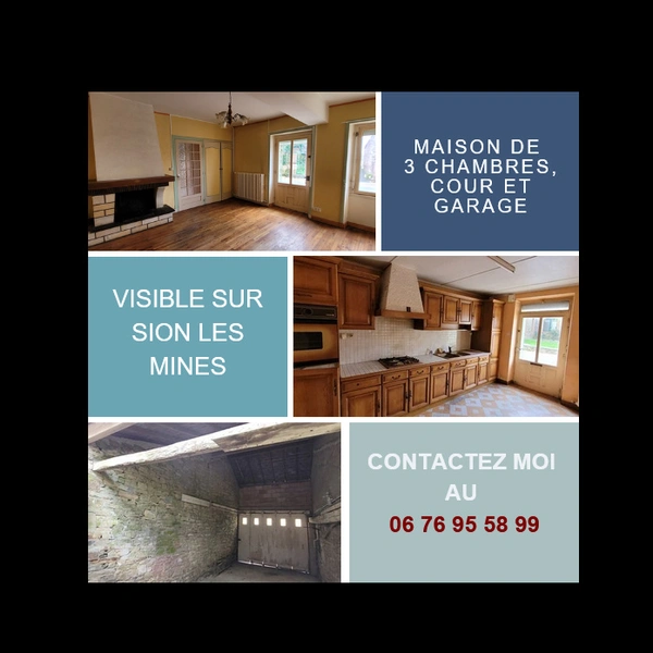 Maison à vendre sur Sion les mines, 3 chambres, cour et garage, beau potentiel, contactez moi au 06 76 95 58 99 pour plus d'informations