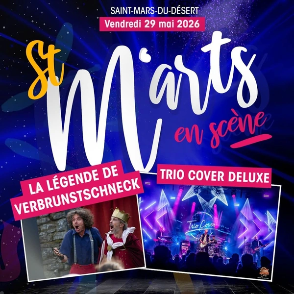 SAINT-MARS-DU-DÉSERT : ST M'ARTS EN SCÈNE VENDREDI 29 MAI 2026