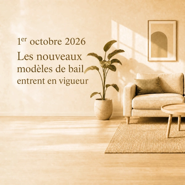 Location : les modèles de bail évoluent à compter du 1er octobre 2026
