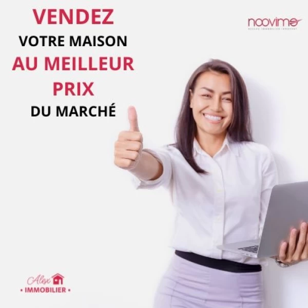 VENDEZ VOTRE MAISON AU MEILLEUR PRIX DU MARCHÉ