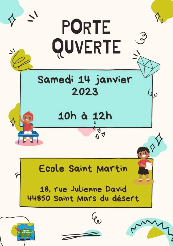 PORTES OUVERTES ÉCOLE SAINT-MARTIN LE 14 JANVIER 2023 : SAINT-MARS-DU-DÉSERT