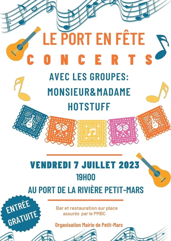 PETIT-MARS : LE PORT EN FÊTE " CONCERTS " VENDREDI 7 JUILLET 2023