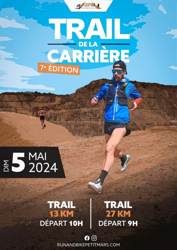 PETIT-MARS : JE SUIS PARTENAIRE DU TRAIL DE LA CARRIÈRE ÉDITION 2024