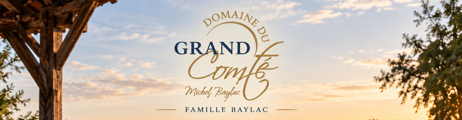 Michel BAYLAC - Domaine du Grand Comté