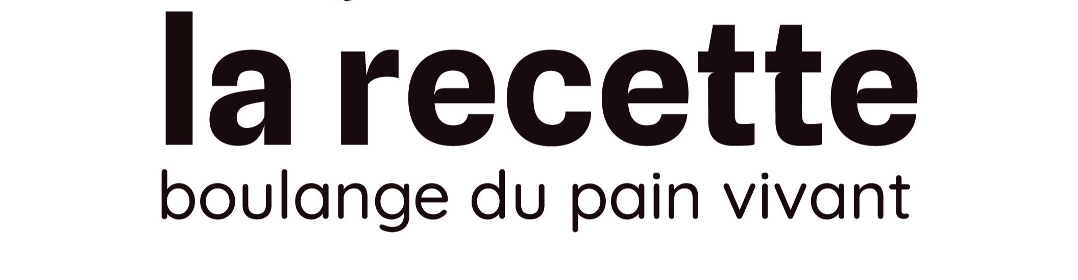 LA RECETTE