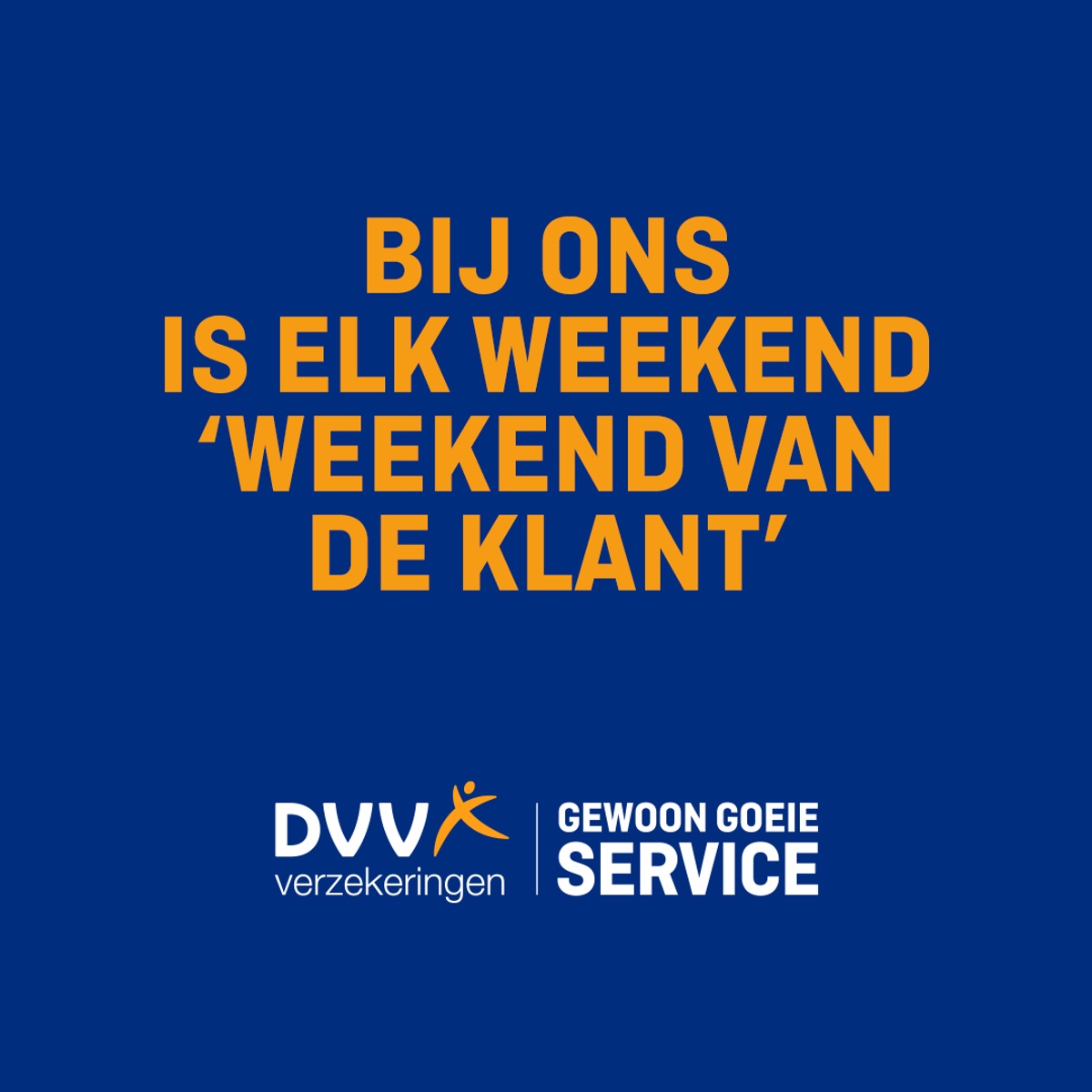 DVV en Happiness doen niets voor het ‘Weekend van de Klant’ PUB