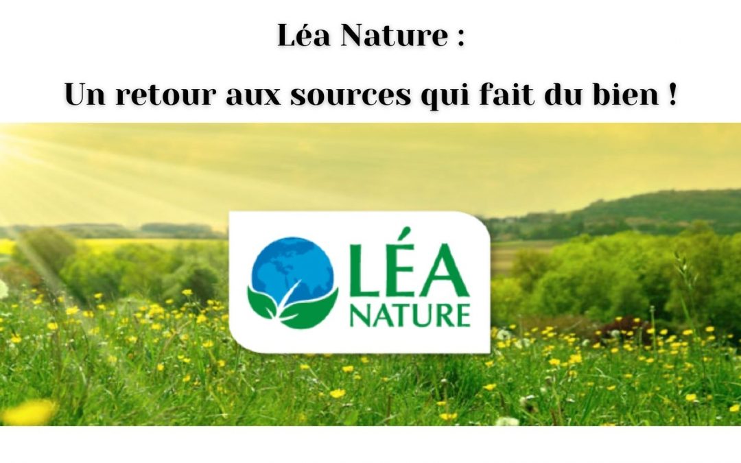 Léa Nature, les produits naturels et biologiques