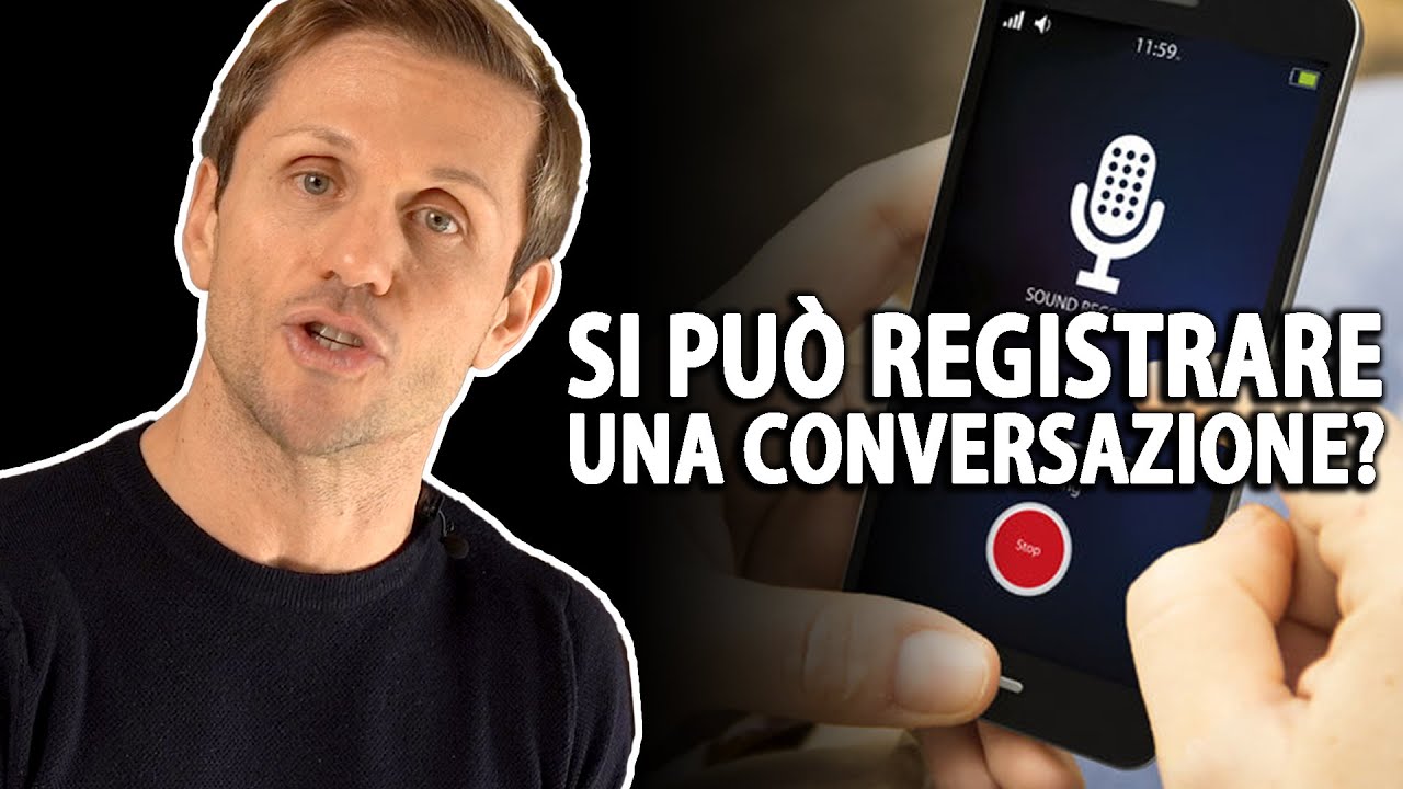 E illegale registrare una conversazione dal vivo 1 E illegale registrare una conversazione dal vivo