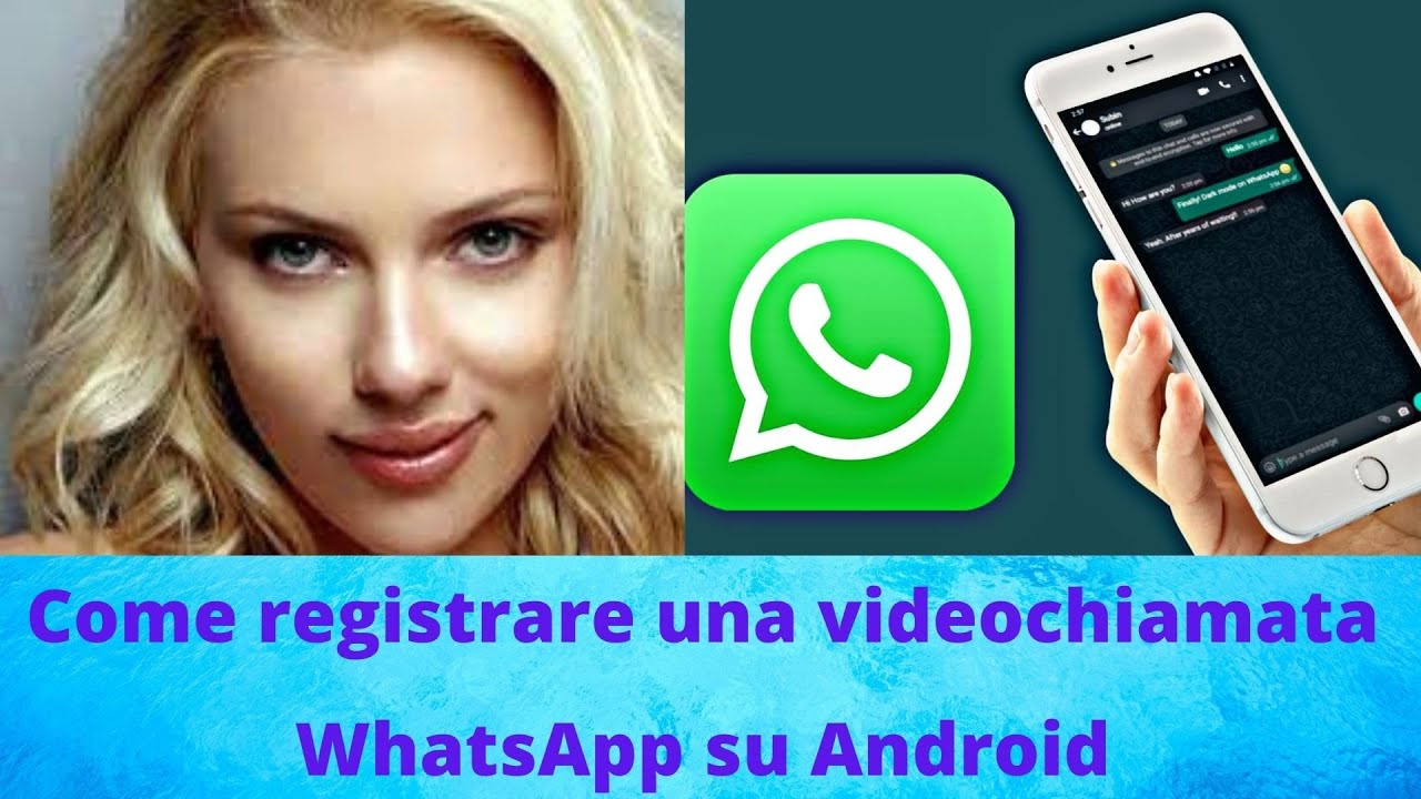 Come registrare una videochiamata whatsapp 1 Come registrare una videochiamata whatsapp
