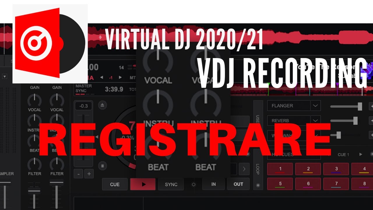 Come registrare con virtual dj 1 Come registrare con virtual dj