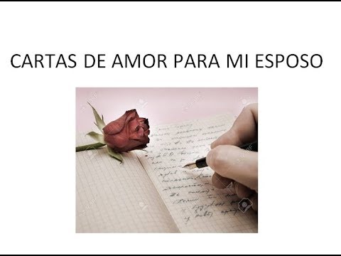 ¿Cómo escribir una carta de amor para mi esposo?