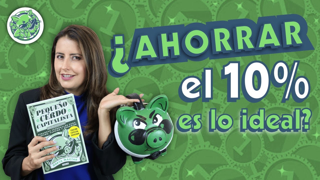 ¿Cuál es el porcentaje ideal para ahorrar?