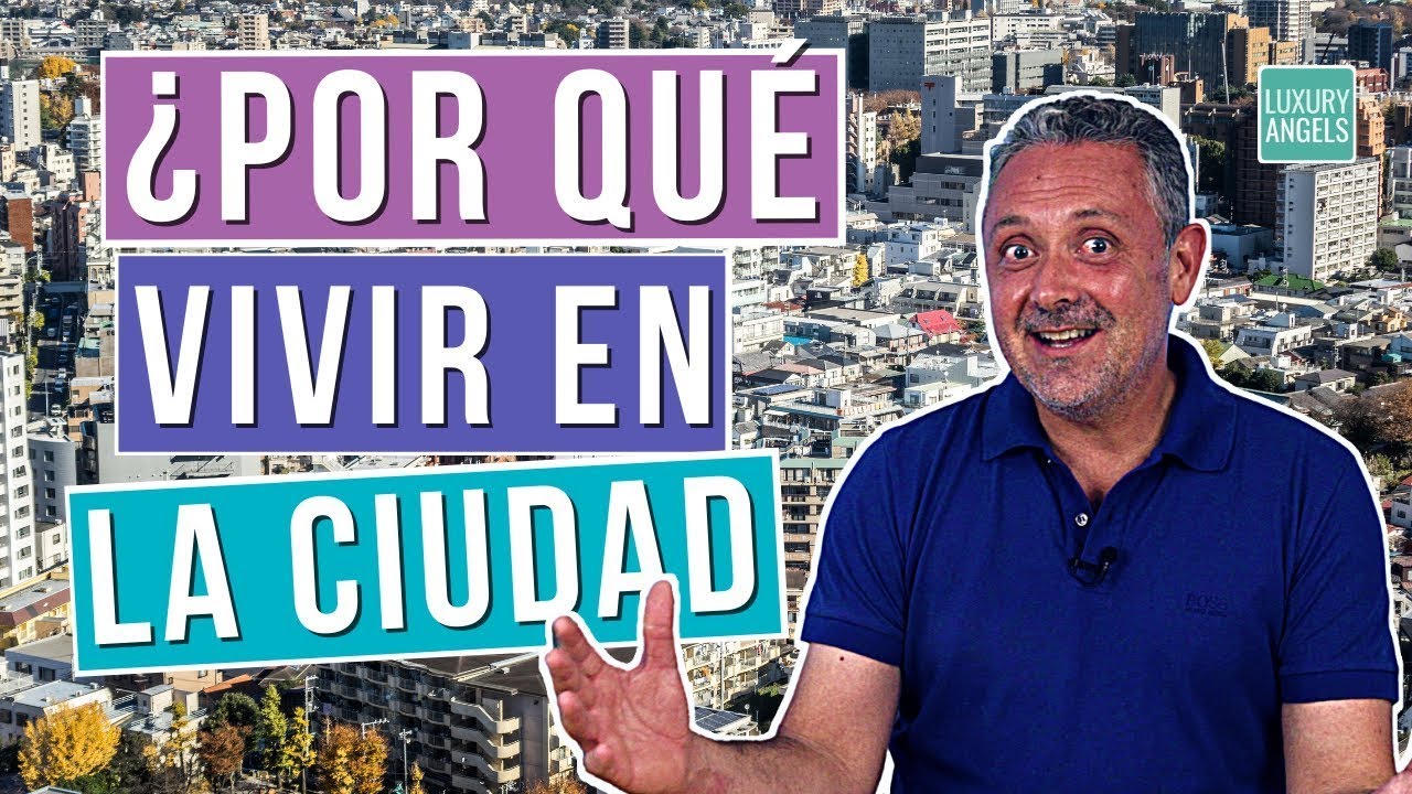 ¿Cuál es la ventaja de vivir en la ciudad?