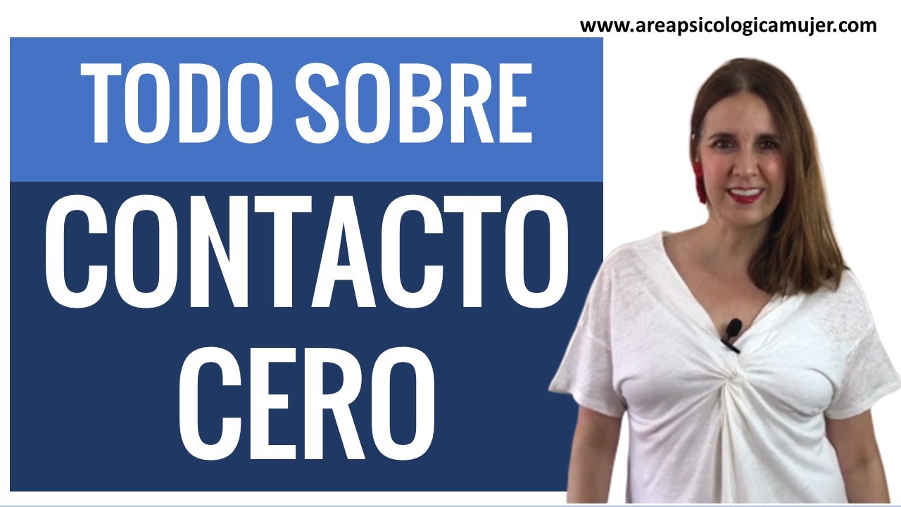 ¿Cómo llevar a cabo el contacto cero?