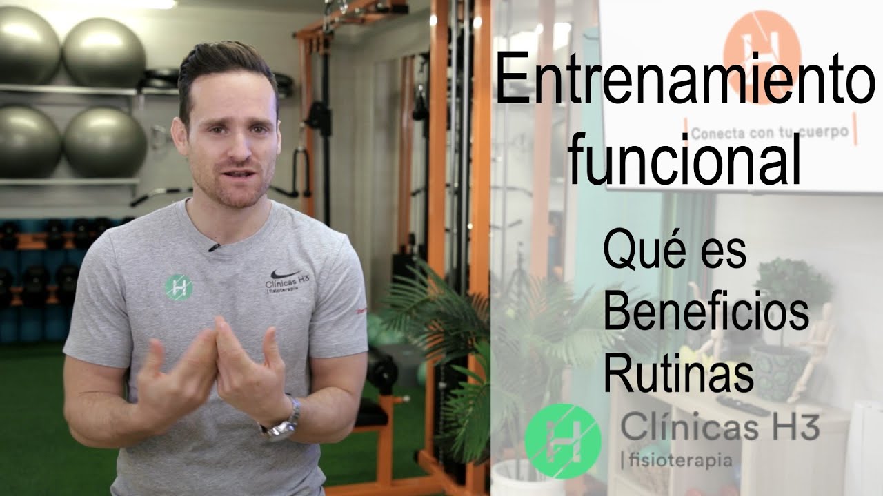 ¿Cuál es el entrenamiento funcional?