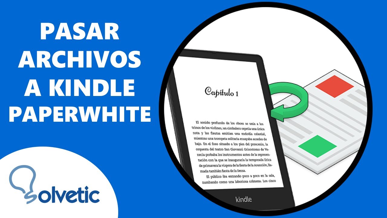 ¿Cómo pasar archivos a un Kindle?