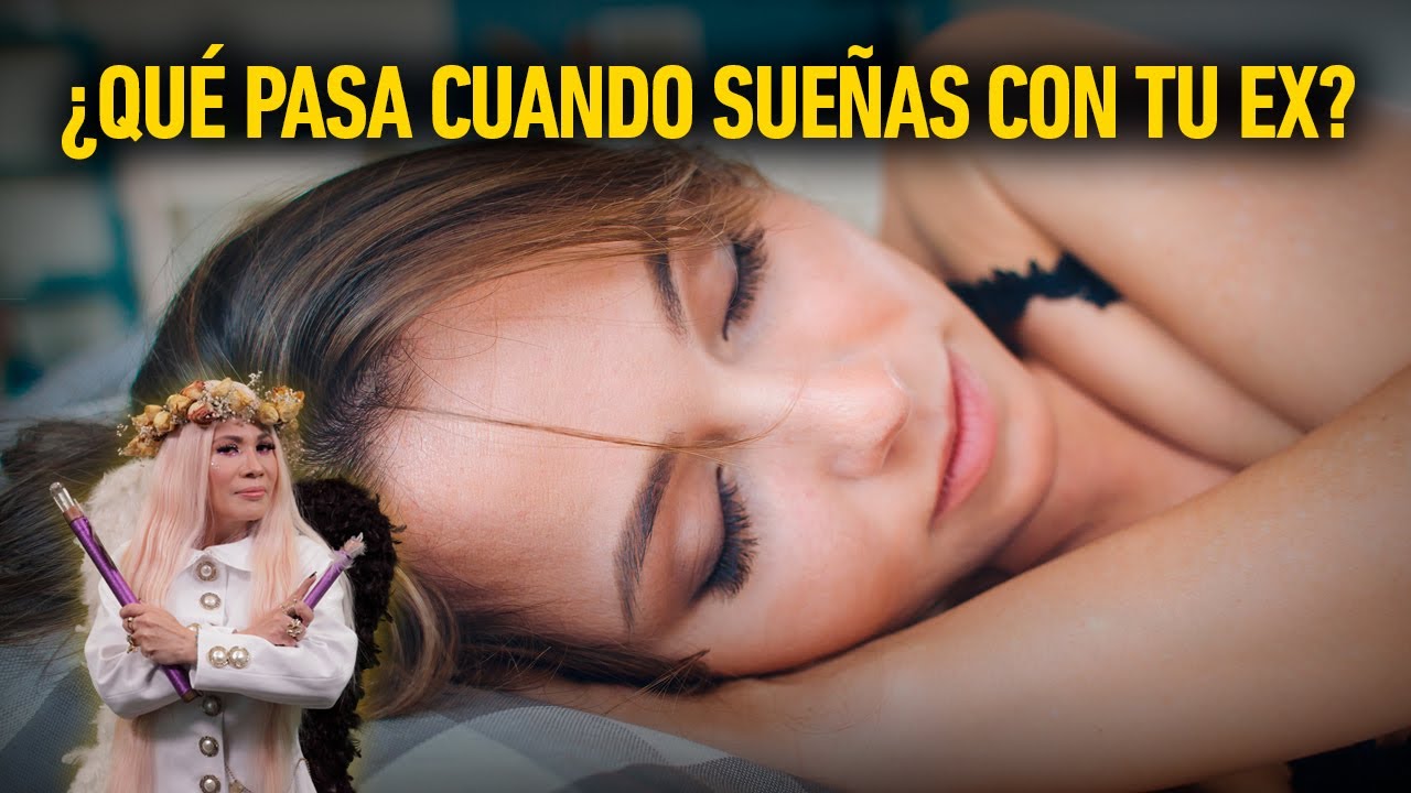 ¿Cuando sueñas con tu ex es porque piensa en ti?